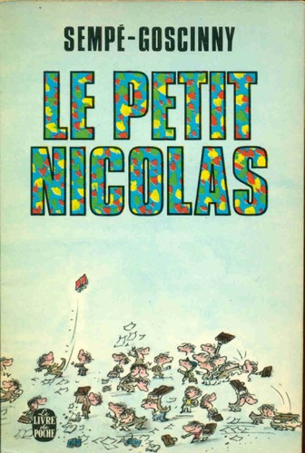 René Goscinny, Jean-Jacques Sempé: Le petit Nicolas (French language, 1970, Le livre de poche)