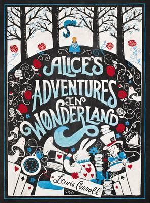 Lewis Carroll: Alice's Adventures in Wonderland (2015)