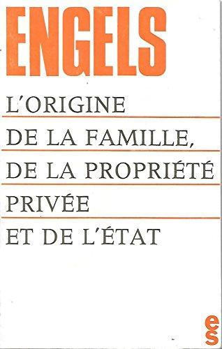 Friedrich Engels: L'Origine de la famille, de la propriété privée et de l'État (French language, Éditions sociales)