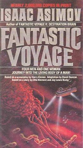 Isaac Asimov: Fantastic Voyage (Hardcover, Tandem Library)