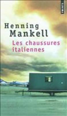 Henning Mankell: Les chaussures italiennes (French language, 2011)