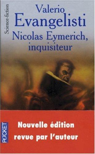 Valerio Evangelisti: Nicolas Eymerich, inquisiteur (French language, 2004, Presses Pocket)