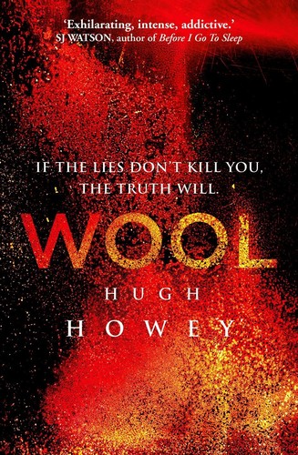 Hugh Howey: Wool (2013, Simon & Schuster)