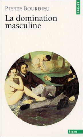 Pierre Bourdieu: La Domination masculine (Paperback, French language, 1997, Seuil)