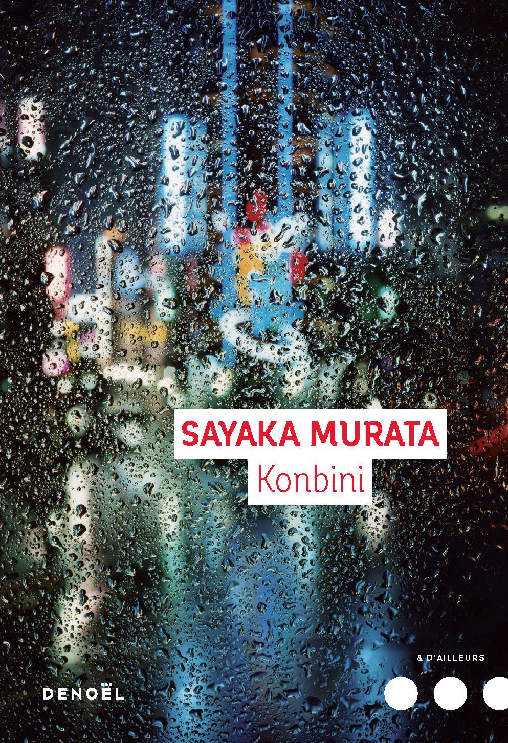 Sayaka Murata: Konbini (Paperback, français language, 2018, Éditions Denoël)