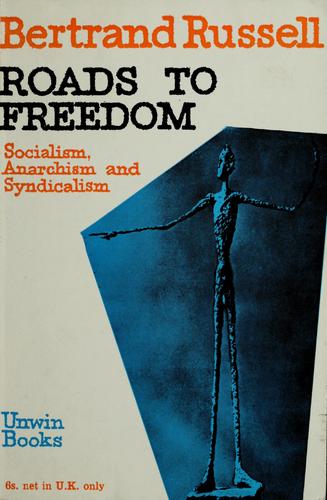 Bertrand Russell: Roads to freedom. (1966)