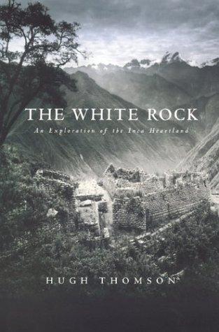 Hugh Thomson: The White Rock (Paperback, 2003, Overlook TP)