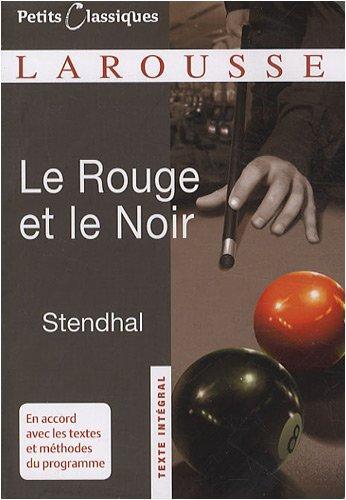 Stendhal: Le Rouge Et Le Noir (French language, 2009, Éditions Larousse)