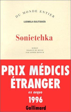 Ludmila Oulitskaïa: Sonietchka (Paperback, French language, Gallimard)