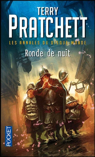 Terry Pratchett: Les Annales du Disque-monde : Ronde de nuit (Paperback, français language, 2011, Pocket)