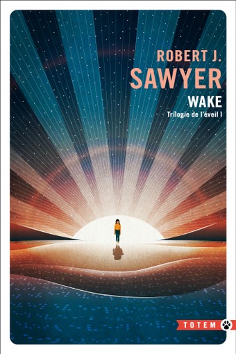 Robert J. Sawyer: Wake (Paperback, Français language, 2025, Gallmeister)