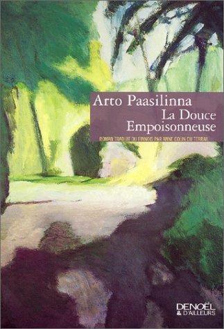 Arto Paasilinna: La douce empoisonneuse (French language, 2001)