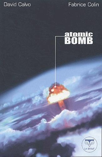 Sabrina Calvo, Fabrice Colin: Atomic bomb (French language, 2002)