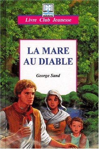 George Sand: La Mare au diable (French language, 1994)