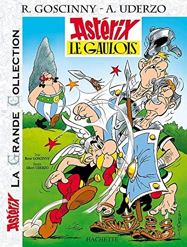 René Goscinny: Astérix le Gaulois (French language, 2006, Hachette)