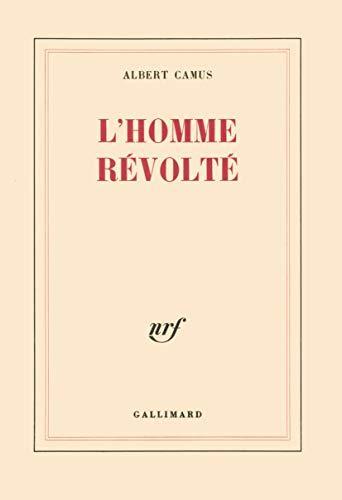 Albert Camus: L'homme révolté (Paperback, français language, 1992, Gallimard)