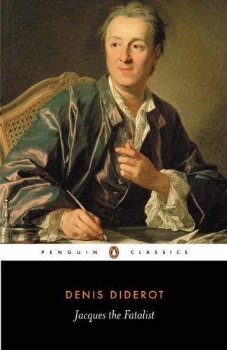 Denis Diderot: Jacques the fatalist and his master (1986, Penguin Books)