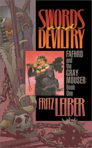 Fritz Leiber: Swords and Deviltry  (Paperback, I Books)