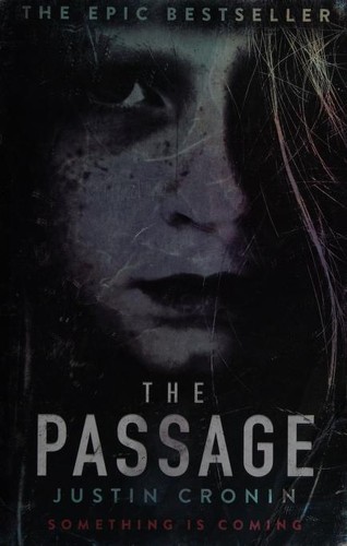 Justin Cronin: The Passage (Paperback, Orion, Brand: Orion)