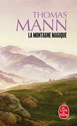 Thomas Mann: La Montagne magique (Paperback, French language, 2007, Livre de Poche)