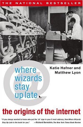 Katie Hafner: Where Wizards Stay Up Late (Paperback, Simon & Schuster)