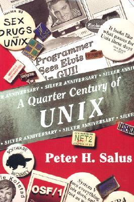 Peter H. Salus: A quarter century of UNIX (1994, Addison-Wesley Pub. Co.)