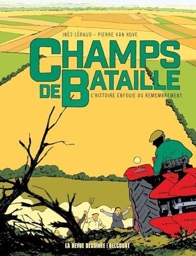 Pierre Van Hove, Inès Léraud: Champs de bataille (GraphicNovel, French language, 2024, Delcourt)