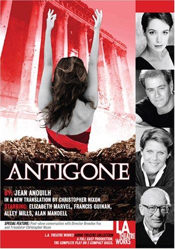 Jean Anouilh: Antigone (AudiobookFormat, L. A. Theatre Works)
