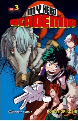 Kōhei Horikoshi: My Hero Academia, 3 (Spanish language, 2017, Planeta)