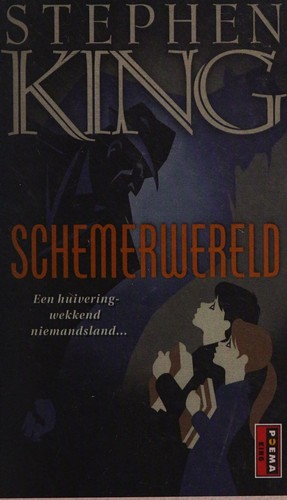 Stephen King, King, Stephen: Schemerwereld (Paperback, Dutch language, 2011, Poema Pocket)