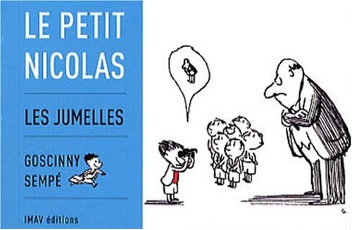 René Goscinny: LE PETIT NICOLAS (Paperback, French language, IMAV)