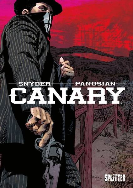 Katrin Aust, Scott Snyder, Dan Panosian: Canary (Hardcover, deutsch language, Splitter)