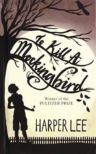 Harper Lee: To Kill a Mockingbird (To Kill a Mockingbird, #1) (Hardcover, 1982, Grand Central Publishing)