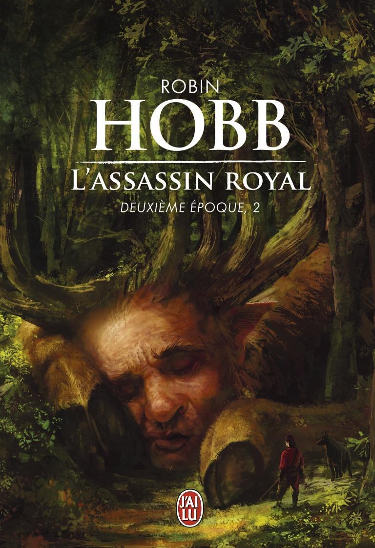 Robin Hobb: L'Assassin Royal - deuxième époque 2 (French language, 2015, J'ai Lu)