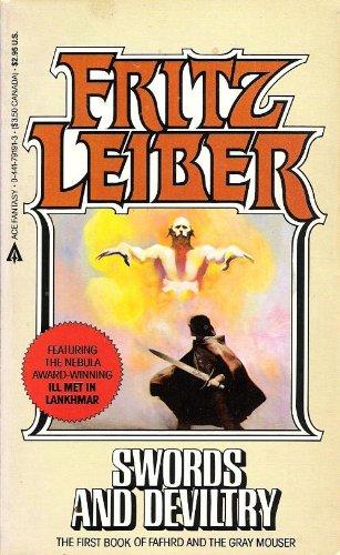 Fritz Leiber: Swords And Deviltry (Paperback, Ace)