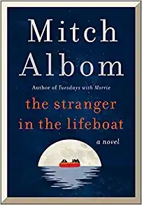 Mitch Albom: Stranger in the Lifeboat (2021, HarperCollins Publishers)