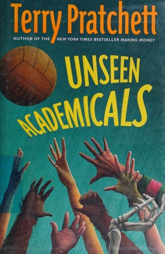 Terry Pratchett: Unseen academicals (2009, Harper)