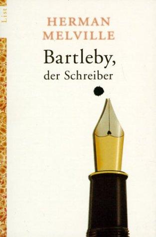 Herman Melville: Bartleby, der Schreiber. Eine Geschichte aus der Wall Street. (Paperback, German language, Ullstein TB-Vlg)