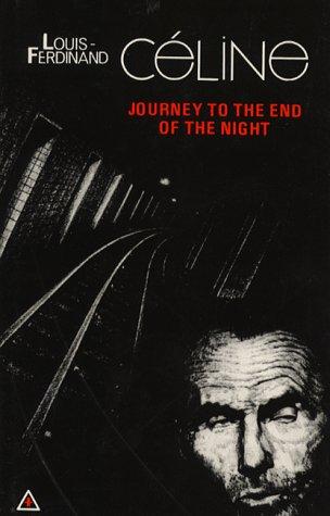 Louis-Ferdinand Celine: Journey to the end of the night (1980, J. Calder, New Directions)