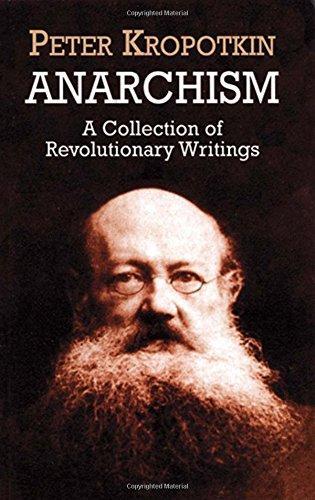 Peter Kropotkin: Anarchism (2002, Dover Publications)