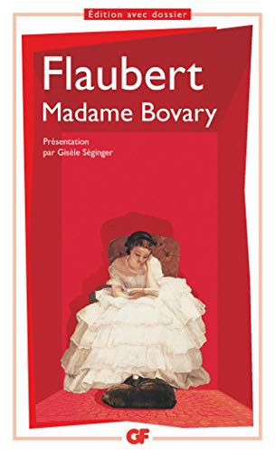 Gisèle Séginger, Gustave Flaubert: Madame Bovary (Paperback, 2018, FLAMMARION)