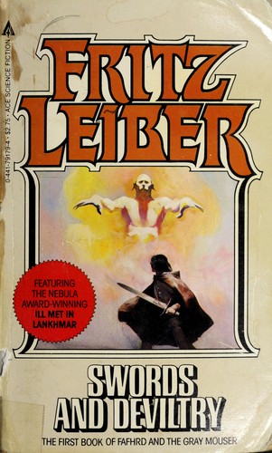 Fritz Leiber: Swords and Deviltry (Penguin Putnam~mass)