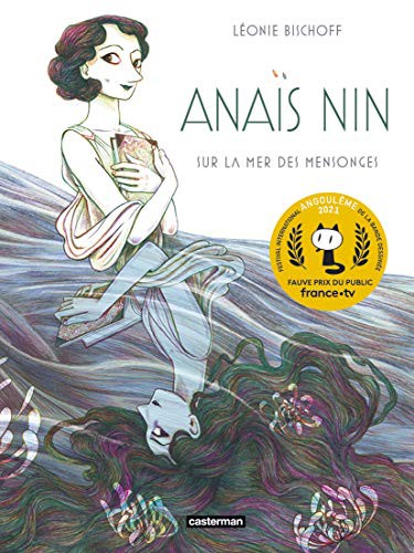 Léonie Bischoff: Anaïs Nin (GraphicNovel, français language, 2020, Casterman)