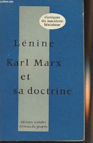 Vladimir Ilich Lenin: Karl Marx et sa doctrine (French language, 1971, Éditions sociales, Editions du Progrès)