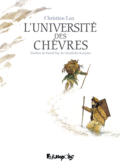 Christian Lax: L'université des chèvres (GraphicNovel, French language, 2023, Futuropolis)