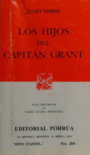 Jules Verne: Los hijos del capitán Grant (Spanish language, 1999, Porrúa)