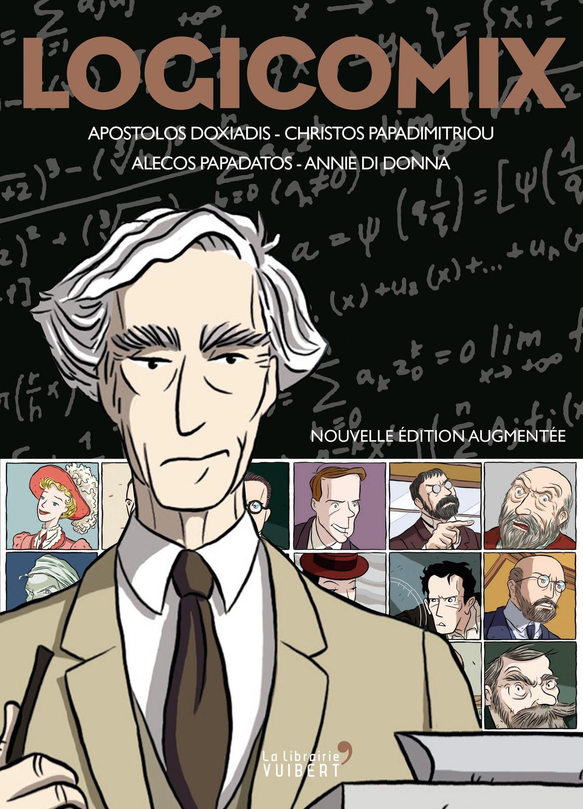 Apostolos Doxiadis, Christos Papadimitriou: Logicomix (French language, 2018, Vuibert)