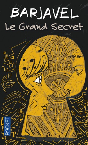 René Barjavel: Le Grand Secret (Hardcover, French language, 2013, Pocket, POCKET)