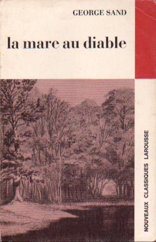 George Sand: La mare au diable (French language, 1965, Hachette)