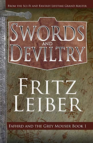 Fritz Leiber: Swords and Deviltry (Paperback, Open Road Media Sci-Fi & Fantasy)